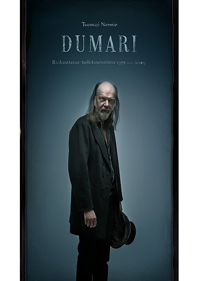 Dumari � raskauttavaa todistusaineistoa 1979�2009